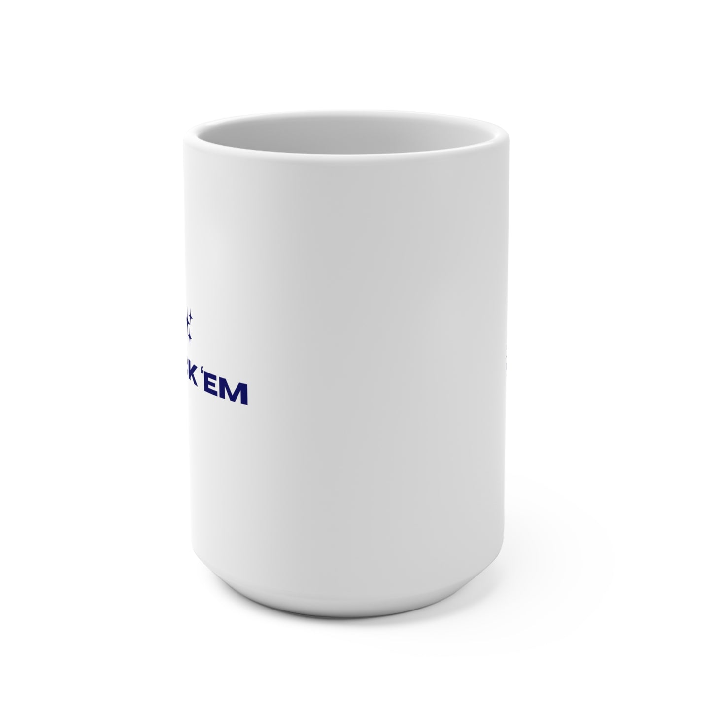Bless Em & Block Em - 15 oz Mug