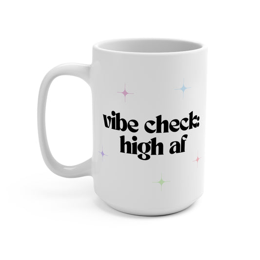 Vibe Check 15 oz Mug